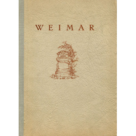 Weimar: Ein Altweimarisches Bilderbuch книга