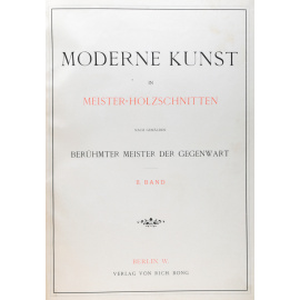 Moderne Kunst in Meister-Holzschnitten nach Gemalden beruhmter Meister der Gegenwart. II Band книга