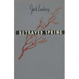 Betrayed Spring/Весна, которую предали