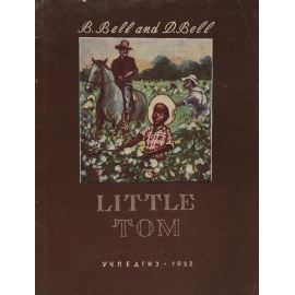 Little Tom. История негритянского мальчика
