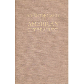 An Anthology of American Literature книга