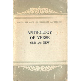 Anthology of Verse Old and New книга