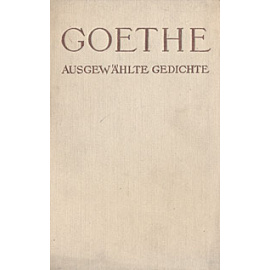 Goethe/ Избранные произведения (для чтения на немецком языке)