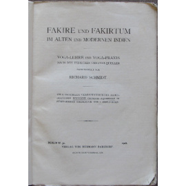 Шмидт Р. / Richard Schmidt Факиры и факирство в старой и современной Индии. Учение и практики йоги в соответствии с индийскими первоисточниками /