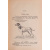 Охотничья собака. Руководство к воспитанию, дрессировке и натаске охотничьих собак