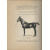 Par M. le Dr Leonid de Simonoff et M. Jean de Moerder Les races chevalines, avec une etude speciale sur les chevaux russes книга