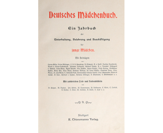 Deutsches Maedchenbuch. Ein Jahrbuch der Unterhaltung, Belehrung und Beschaeftigung fuer junge Maedchen книга