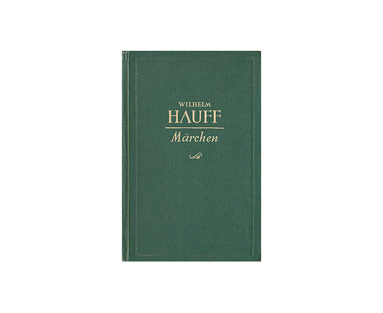 Wilhelm Hauff. Marchen книга