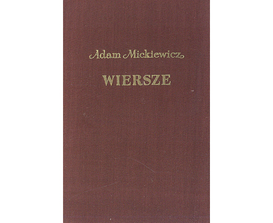 Adam Mickiewicz. WIERSZE книга