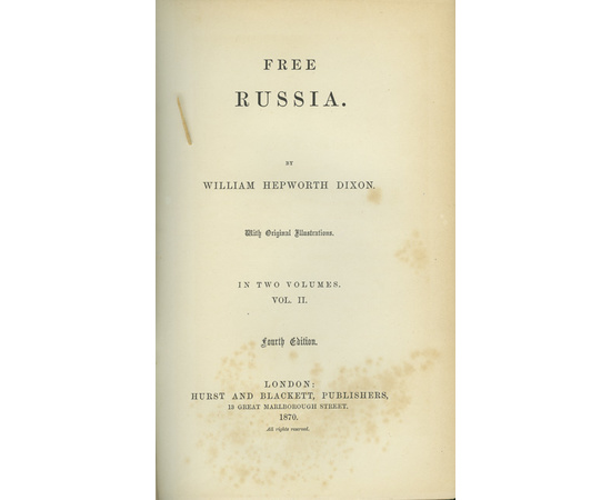 Dixon W.H. Свободная Россия. В 2-х томах. На английском языке.