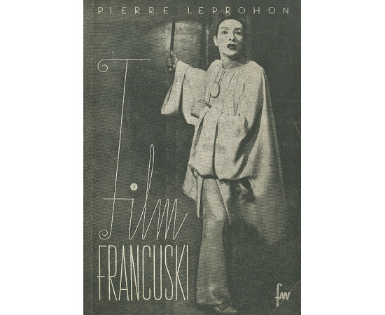 Film Francuski (1895-1945) книга