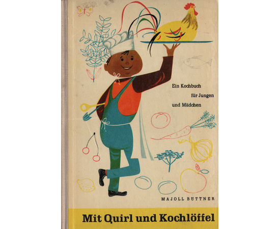 Mit Quirl und Kochloffel книга