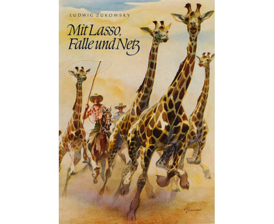 Mit Lasso, Falle und Netz книга