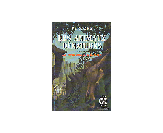 Les animaux denatures. La marche a letoile книга