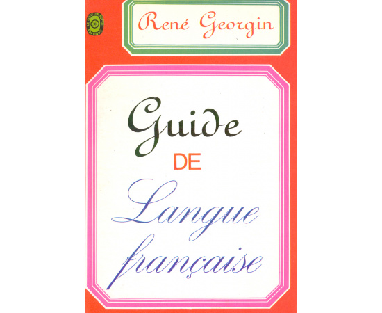 Guide de langue francaise книга