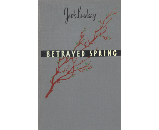 Betrayed Spring/Весна, которую предали