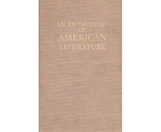 An Anthology of American Literature книга