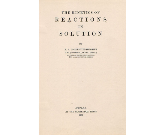 The kinetics of reactions in solution книга