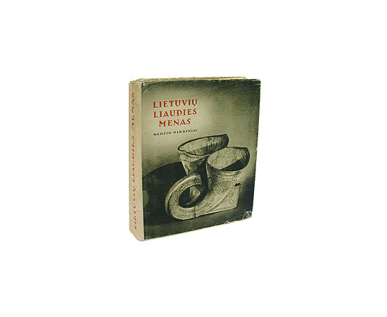 Lietuviu Liaudies Menas/Литовское народное искусство. В двух книгах